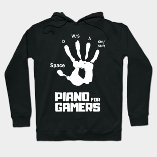 Piano for Gamer WASD Gaming buttons fingers gift Hoodie